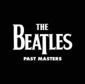 BEATLES, THE / Past Masters / EU
