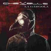 CHEVELLE / La Gargola - 2014 / USA