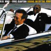 CLAPTON, ERIC / B.B.KING / Riding with the King - 2000 / USA