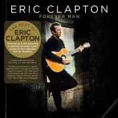 CLAPTON, ERIC / Forever Man - 2015 / USA