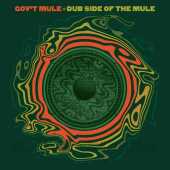 GOV'T MULE / Dub Side of the Mile - 2015 / USA