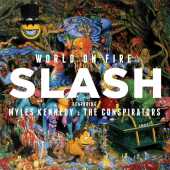 SLASH / World On Fire - 2014 / USA