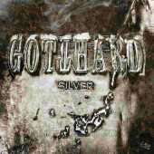GOTTHARD / Silver - 2017 / Germany