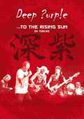 DEEP PURPLE / To the Rising Sun In Tokyo - 2015 / Germany