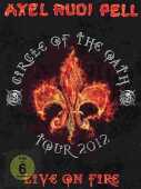 PELL, AXEL RUDI / Live On Fire - 2013 / Germany
