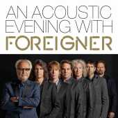 FOREIGNER / An Acoustic Evening With - 2014 / Germany