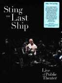 STING / The Last Ship - Live at the Public Theater - 2015 / EU
