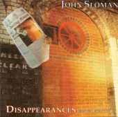 SLOMAN, JOHN / Disappearances Can Be Deceptive - 1989 / Korea