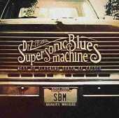 SUPERSONIC BLUES MACHINE / West of Flushing South of Frisco - 2016 / EU