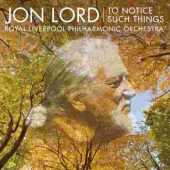 LORD, JON / To Notice Such Things - 2010 / UK