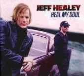 HEALEY, JEFF / Heal My Soul - 2016 / EU