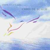 DE BURGH, CHRIS / Spark To A Flame - 1989 / Germany