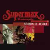 SUPERMAX / Spirits Of Africa / EU