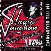 VAUGHAN, STEVIE RAY / In The Beginning - 1992 / Austria