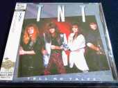 TNT / Tell No Tales - 1987 / JAPAN