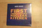HUGHES, GLENN / First Underground Nuclear Kitchen - 2008 / Germany