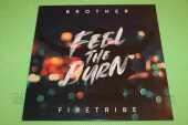 BROTHER FIRETRIBE / Feel the Burn - 2020 / EU