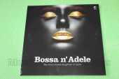 ADELE / Bossa n'Adele - 2017 / France