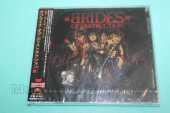 BRIDGES OF DESTRUCTION / Here Come The Brides - 2003 / JAPAN