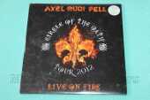 PELL, AXEL RUDI / Live on Fire: Circle of the Oath Tour - 2012 / Germany