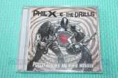 PHIL X & THE DRILLS / Pow !! Right In The Kisser - 2025 / Italy