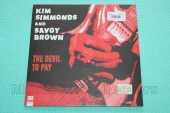 SIMMONDS, KIM & SAVOY BROWN / The Devil To Pay - 2015 / EU