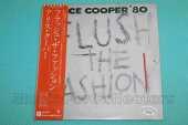 COOPER, ALICE / Flush The Fashion - 1980 / JAPAN