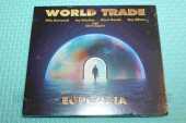 WORLD TRADE / Euphoria - 2022 / Canada