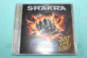 SHAKRA / Just Live Loud ! - 2026 / Italy