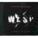 W.A.S.P. / First Blood … Last Cuts - 1993 / USA