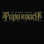 PAPA ROACH / The Paramour Sessions - 2006 / Germany