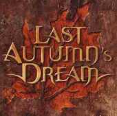 LAST AUTUMN'S DREAM / Last Autumn's Dream - 2003 / JAPAN