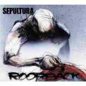 SEPULTURA / Roorback - 2003 / Germany