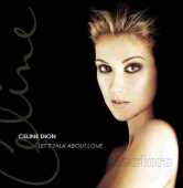 DION, CELINE / Let's Talk About Love - 1997 / USA