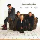 CRANBERRIES, THE / No Need To Agrue - 1994 / Germany