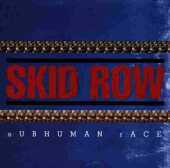 SKID ROW / Subhuman Race - 1995 / Germany