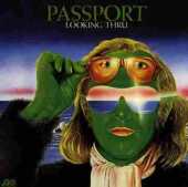 PASSPORT / Looking Thru - 1988 / Germany