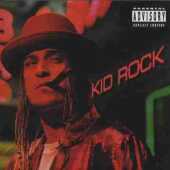 ROCK, KID / Devil Without A Cause - 1998 / USA