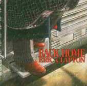 CLAPTON, ERIC / Back Home - 2005 / EU