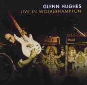 HUGHES, GLENN / Live In Wolverhampton - 2012 / Germany