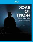 GABRIEL, PETER / Back To Front - Live In London / USA