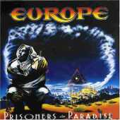 EUROPE / Prisoners in Paradise - 1991 / Germany