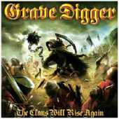 GRAVE DIGGER / The Clans Will Rise Again - 2010 / Germany