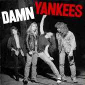 DAMN YANKEES / Damn Yankees - 1990 / USA