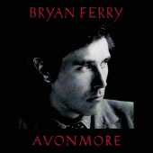 FERRY, BRYAN / Avonmore - 2014 / UK