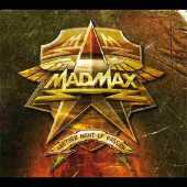 MAD MAX / Another Night Of Passion - 2012 / Germany