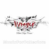 WINGER / Better Days Comin - 2014 / Italy