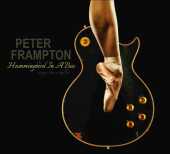 FRAMPTON, PETER / Hummingbird In A Box - 2014 / USA