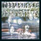 DEEP PURPLE / In Concert 72 (2012 Mix) - 2012 / EU