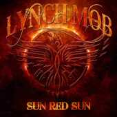 LYNCH MOB / Sun Red Sun - 2014 / USA